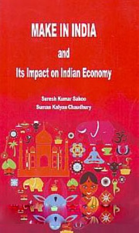 Make in India and Its Impact on Indian Economy