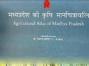 Agricultural Atlas of Madhya Pradesh