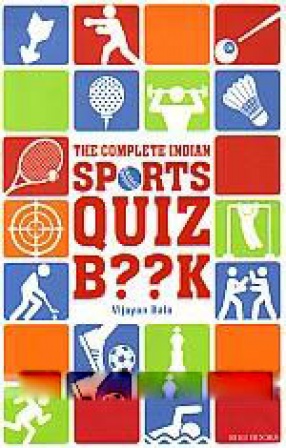 The Complete Indian Sports Quiz BK