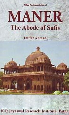 Maner: The Abode of Sufis