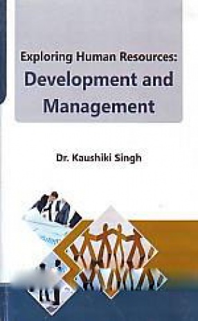 Exploring Human Resources: Development and Management