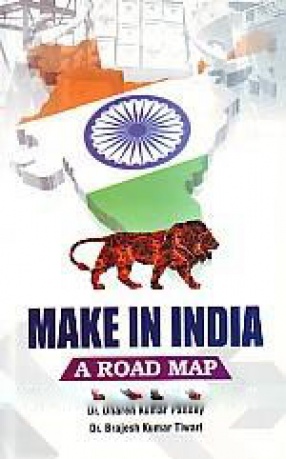 Make in India: A Roadmap