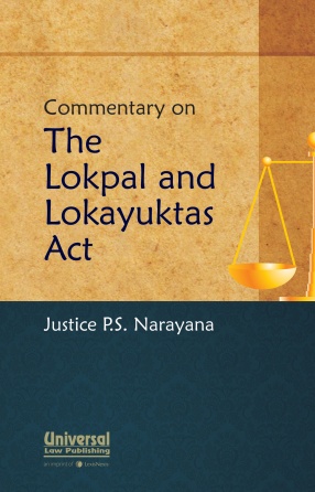 Commentary on the Lokpal and Lokayuktas Act