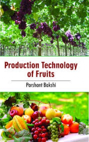 Production Technology of Fruits