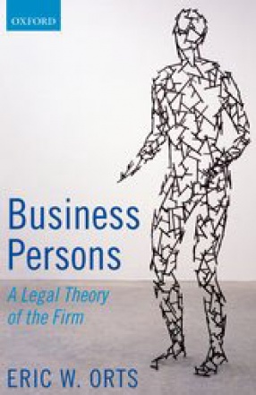 Business Persons: A Legal Theory of the Firm