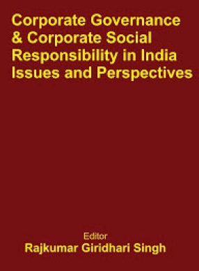 Corporate Governance and Corporate Social Responsibility in India: Issues and Perspectives