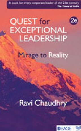 Quest For Exceptional Leadership: Mirage to Reality