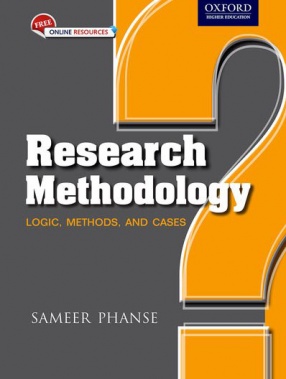 Research Methodology: Logic, Methods and Cases