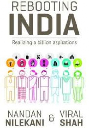 Rebooting India: Realizing a Billion Aspirations