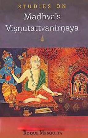 Studies On Madhva's Visnutattvanirnaya