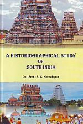 A Historiographical Study of South India
