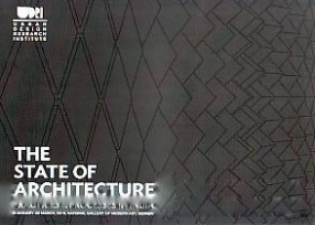 The State of Architecture: Practices & Processes in India