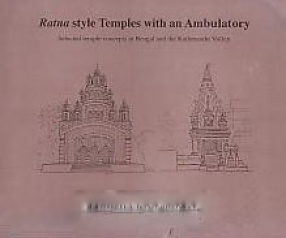 Ratna Style Temples with An Ambulatory: Selected Temple Concepts in Bengal and the Kathmandu Valley