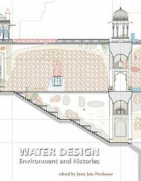 Water Design: Environment and Histories