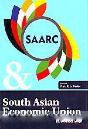 SAARC and South Asian Economic Union
