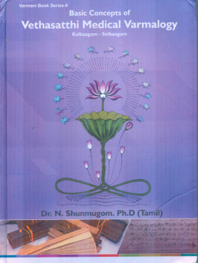 Basic Concepts of Medical Varmalogy: Kaibagham - Seibagham