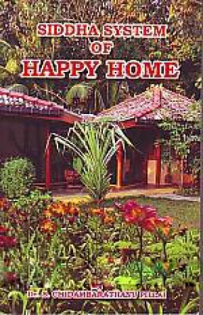 Siddha System of Happy Home