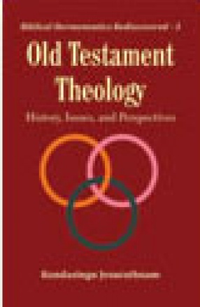 Old Testament Theology: History, Issues, and Perspectives