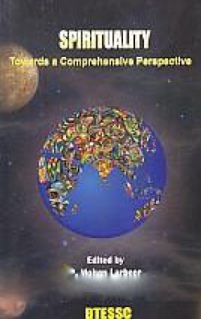 Spirituality: Towards a Comprehensive Perspective