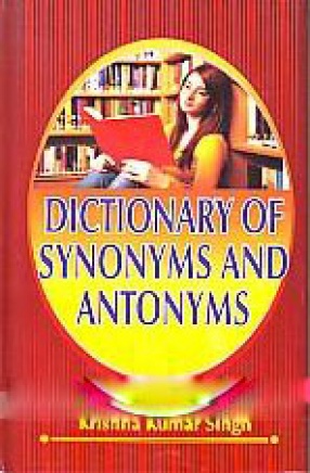 Dictionary of Synonyms and Antonyms