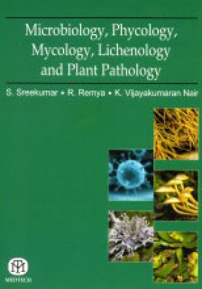 Microbiology, Phycology, Mycology, Lichenology and Plant Pathology