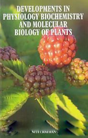 Developments in Physiology Biochemistry and Molecular Biology of Plants