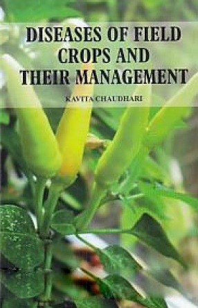 Diseases of Field Crops and Their Management