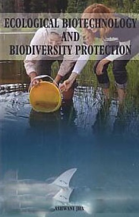 Ecological Biotechnology and Biodiversity Protection