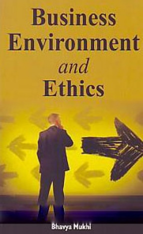 Business Environment and Ethics