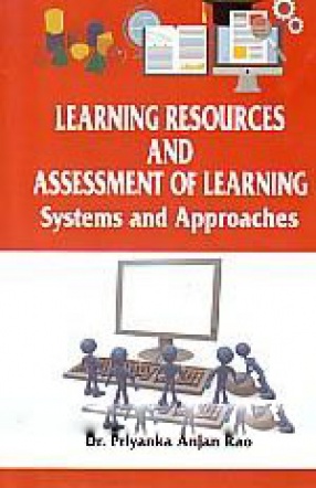 Learning Resources and Assessment of Learning: Systems and Approaches