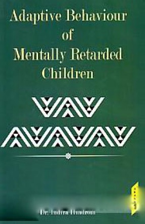 Adaptive Behaviour of Mentally Retarded Children