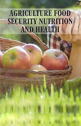 Agriculture Food Security Nutrition and Health