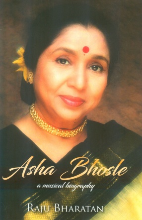 Asha Bhosle: A Musical Biography