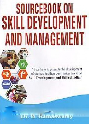Sourcebook on Skill Development and Management