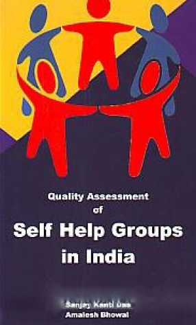 Quality Assessment of Self Help Groups in India