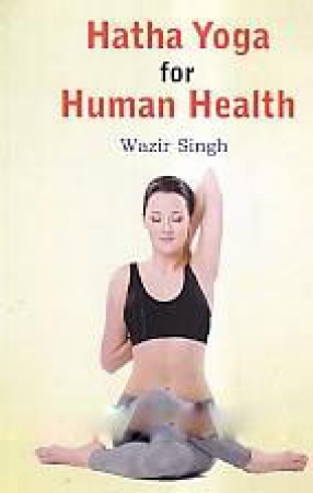 Hatha Yoga for Human Health