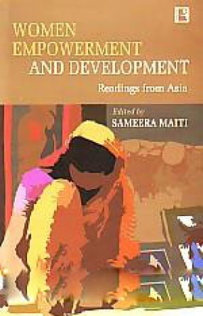 Women Empowerment and Development: Readings from Asia
