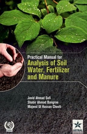 Practical Manual for Analysis of Soil, Water, Fertilizer and Manure