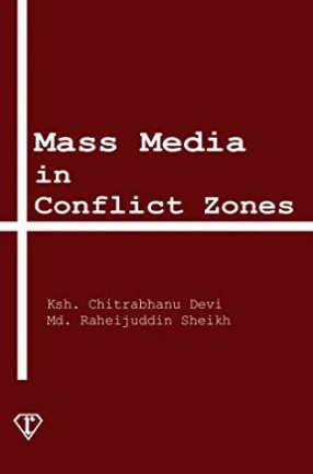 Mass Media in Conflict Zones