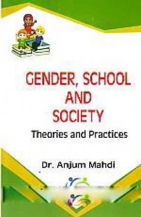 Gender, School and Society: Theories and Practices