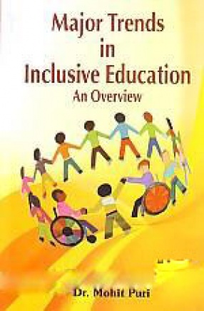 Major Trends in Inclusive Education: An Overview