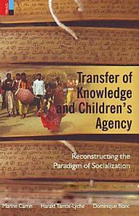 Transfer of Knowledge and Children's Agency: Reconstructing the Paradigm of Socialization