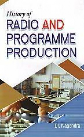 History of Radio and Programme Production
