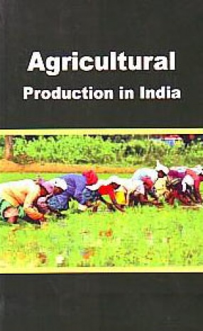 Agricultural Production in India