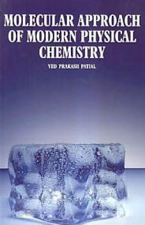 Molecular Approach of Modern Physical Chemistry