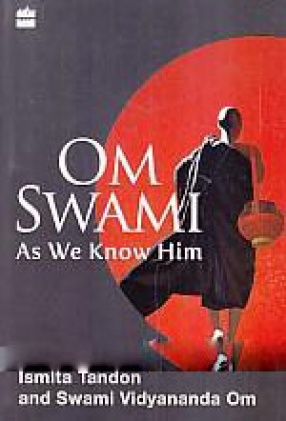 Om Swami: As We Know Him