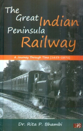 The Great Indian Peninsula Railway: A Journey Through Time (1853-1871)