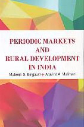 Periodic Markets and Rural Development in India