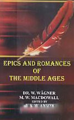 Epics and Romances of the Middle Ages