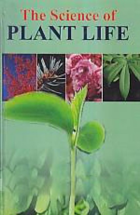 The Science of Plant Life